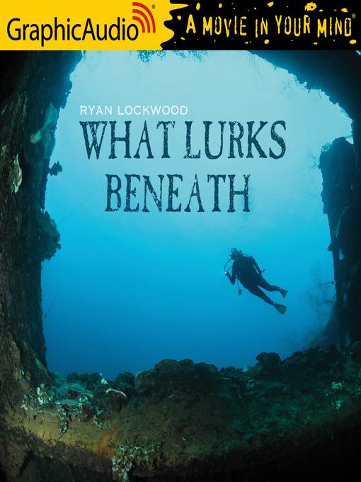 Title details for What Lurks Beneath by Ryan Lockwood - Available